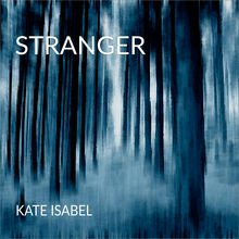Kate Isabel - Stranger